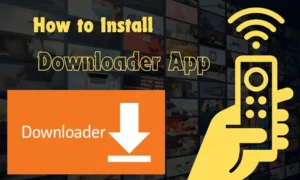 How to Install Downloader App